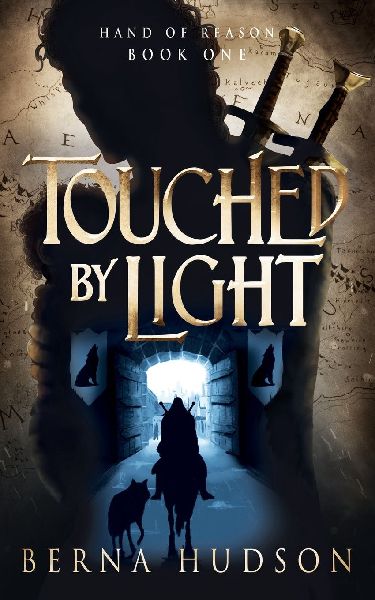 Touched by Light: Hand of Reason, Book 1