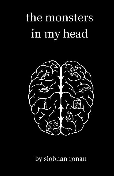 The Monsters In My Head: Black & White Edition