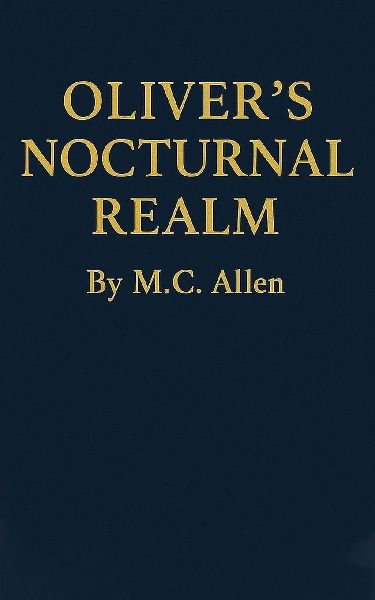 Olivers Nocturnal Realm