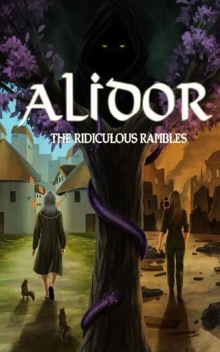 Alidor: The Ridiculous Rambles