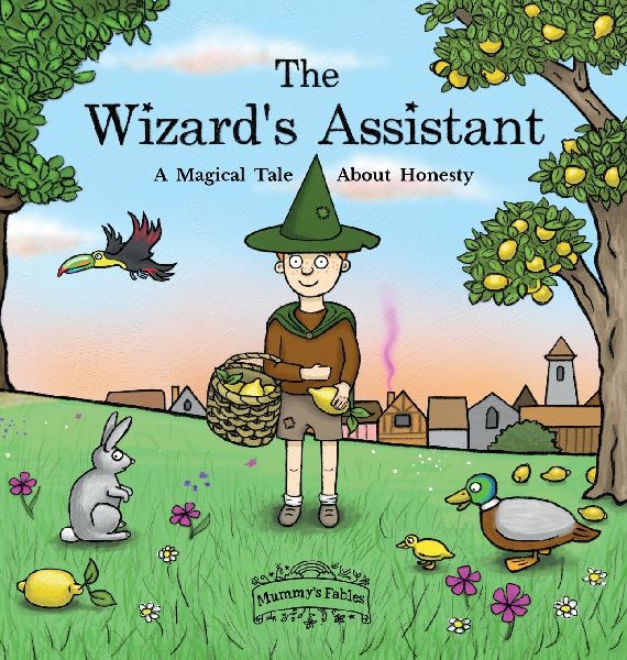 The Wizard's Assistant: A Magical Tale about Honesty