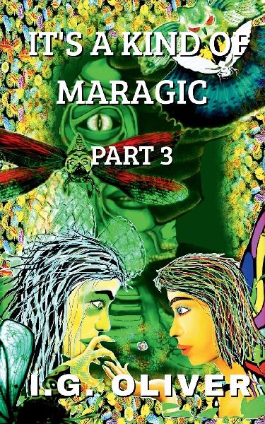 ITS A KIND OF MARAGIC: Part 3