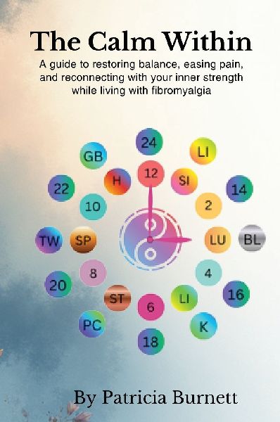 The Calm Within: A guide to restoring balance, easing pain, and reconnecting with your inner strength while living with fibromyalgia