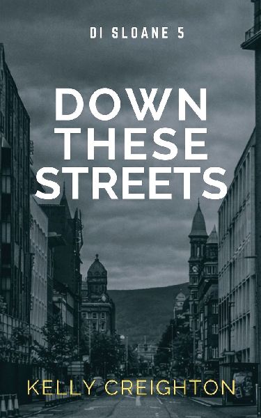 Down These Streets