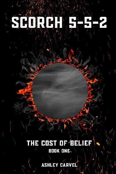 Scorch 5-5-2: The Cost of Belief
