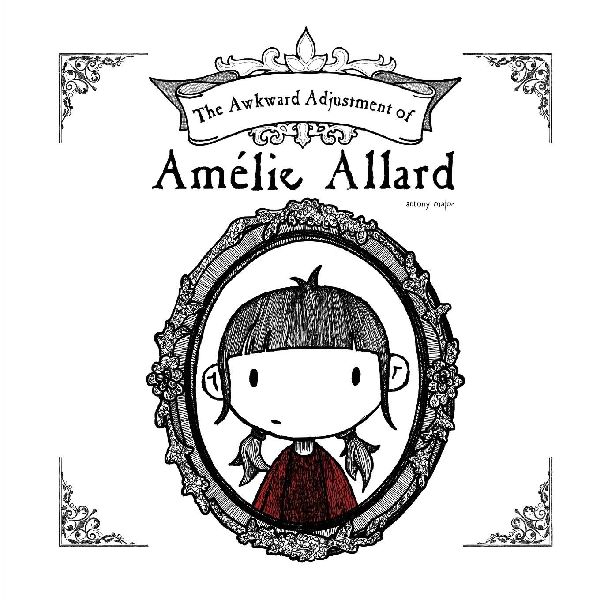 The Awkward Adjustment of Amélie Allard
