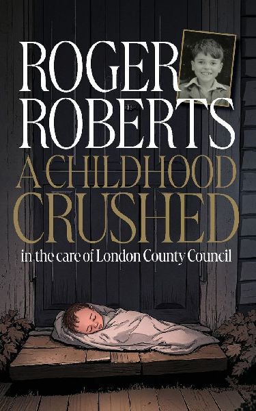 A Childhood Crushed