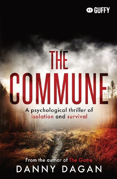 The Commune: A psychological thriller of isolation and survival