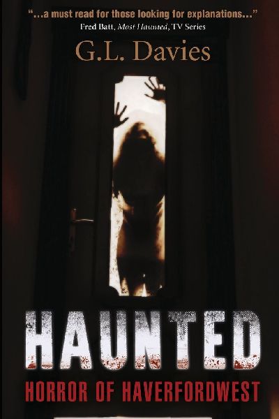 Haunted: Horror of Haverfordwest
