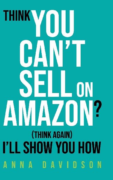 Think You CANT Sell On Amazon? (Think Again) Ill Show You How