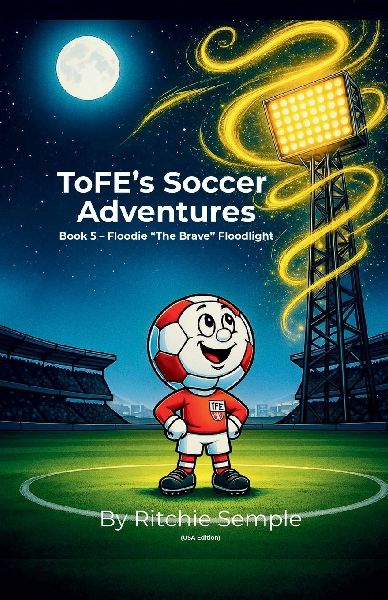 ToFEs Soccer Adventures - Floodie The Brave Floodlight