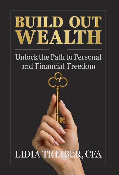 Build Out Wealth: Unlock the Path to Personal and Financial Freedom