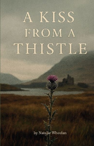 A Kiss From A Thistle