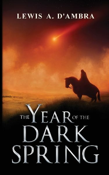 The Year of the Dark Spring: An Anthology of Epic tales from the World of Kolgennon