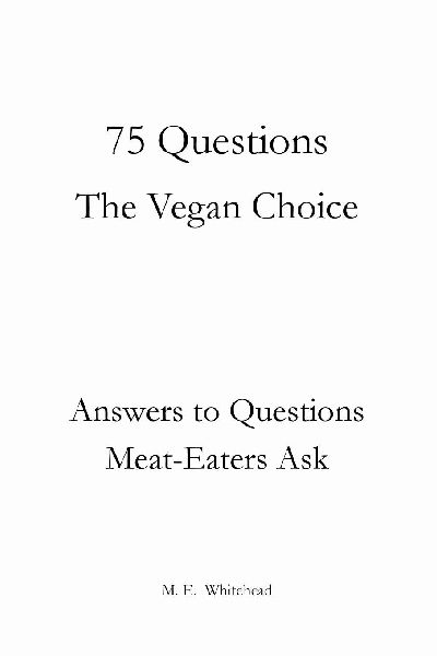 75 Questions: The Vegan Choice