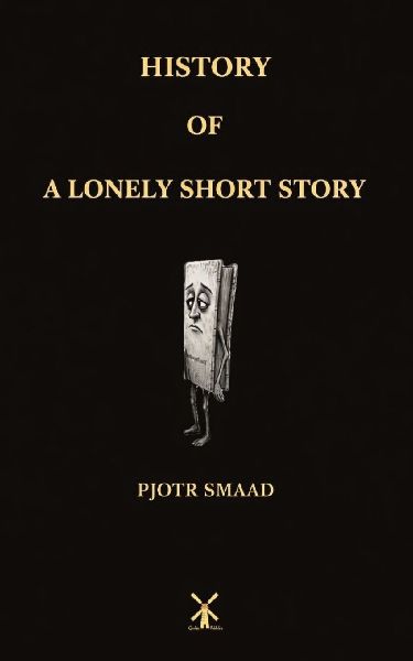History of a Lonely Short Story