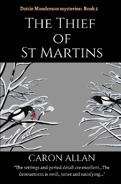The Thief of St Martins: Dottie Manderson mysteries book 5