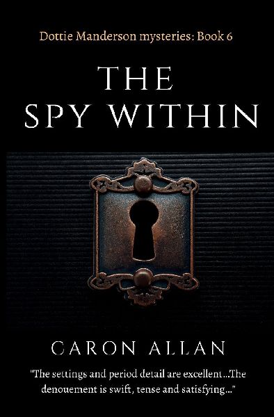 The Spy Within: Dottie Manderson mysteries book 6