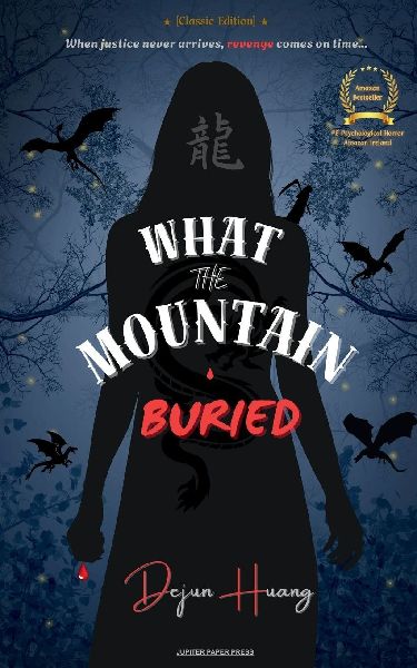 What the Mountain Buried: Classic Edition