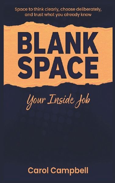 BLANK SPACE: Your Inside Job