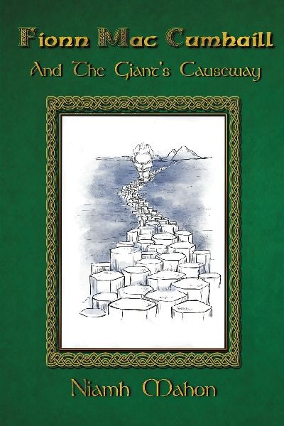 Fionn Mac Cumhaill and The Giant's Causeway