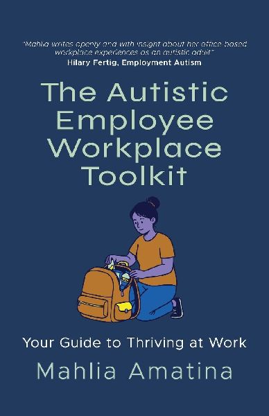 The Autistic Employee Workplace Toolkit