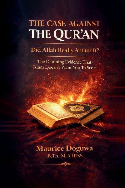 THE CASE AGAINST THE QURAN - Did Allah Really Author It?: The Damning Evidence That Islam Doesnt Want You to See