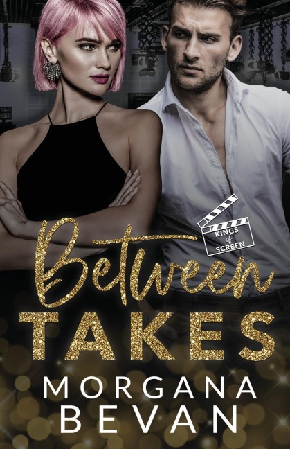 Between Takes: A Movie Star Romance