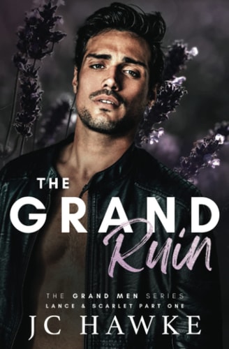The Grand Ruin Lance & Scarlet Part One