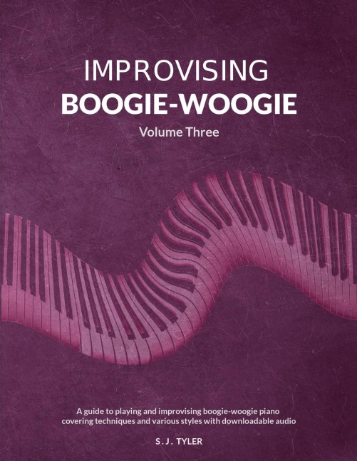 Improvising Boogie-Woogie  Volume Three