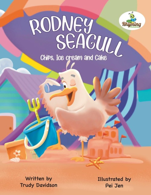 Rodney Seagull - Chips, Ice cream And Cake: Stealing is wrong...right? Tell that to a very hungry seagull