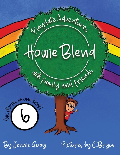 Howie Blend: Playdate Adventures with Family and Friends