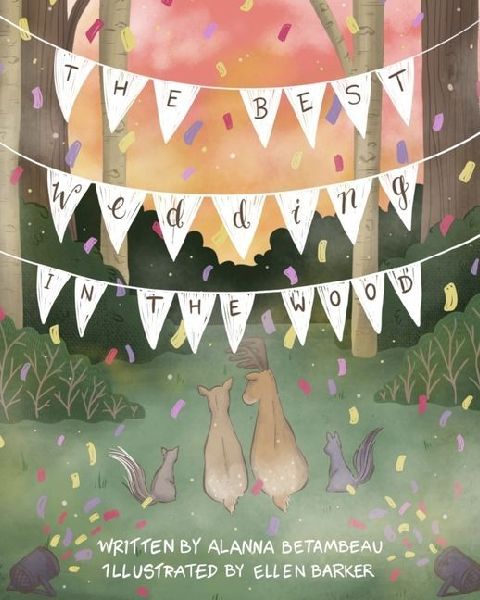 The Best Wedding in the Wood