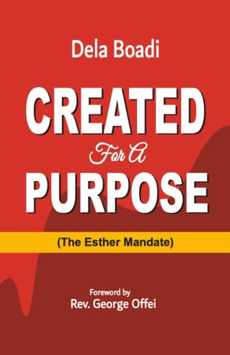 Created for a Purpose The Esther Mandate