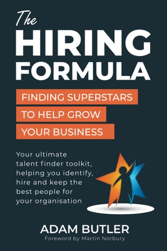 The Hiring Formula Finding Superstars to Help Grow Your Business