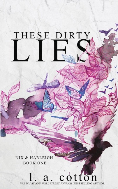 These Dirty Lies: Nix & Harleigh Book One