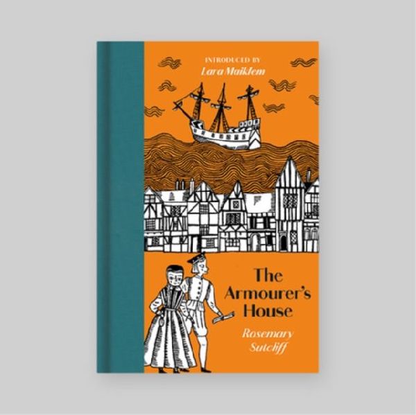 The Armourer's House: A Tale of Tudor London