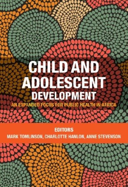 Child and adolescent development: An expanded focus for public health in Africa