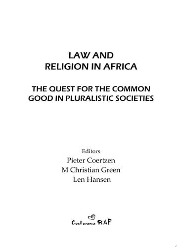Law and Religion in Africa The quest for the common good in pluralistic societies