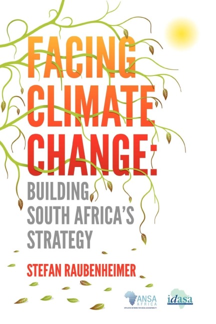 Facing Climate Change. Building South Africas Strategy