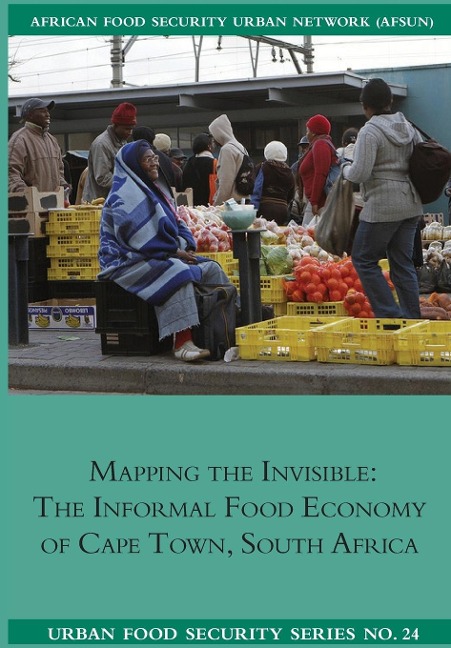 Mapping the Invisible: The Informal Food Economy of Cape Town, South Africa