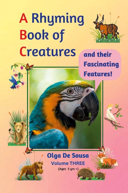 A Rhyming Book of Creatures and their Fascinating Features!