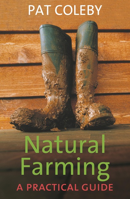 Natural Farming: A Practical Guide