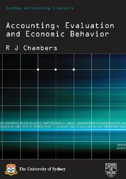 Accounting, Evaluation and Economic Behavior