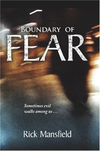 Boundary of Fear The Story of a Serial Killer