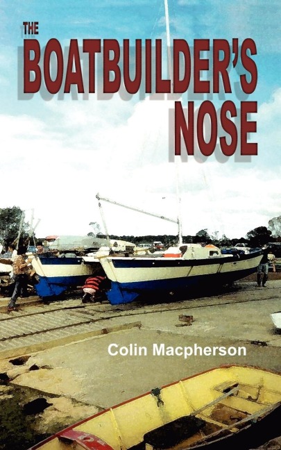 The Boatbuilders Nose