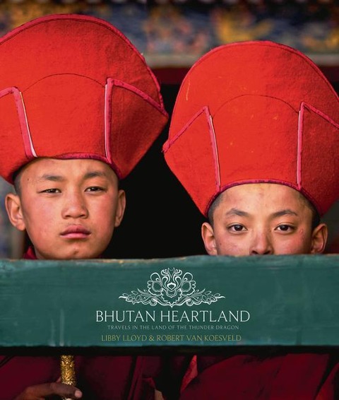 Bhutan Heartland: Travels in the Land of the Thunder Dragon