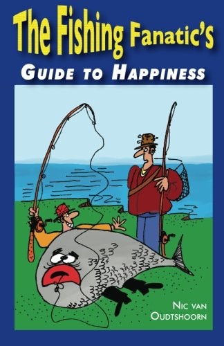 Fishing Fanatic's Guide to Happiness