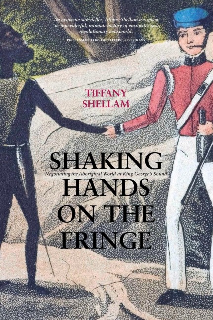 Shaking Hands on the Fringe: Negotiating the Aboriginal World at King Georges Sound