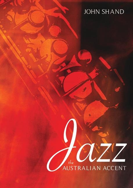 Jazz: The Australian Accent
